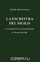 La escritura del sigilo - La comunicacion en el pensamiento de Jacques Derrida, Natalio Morote Serrano 