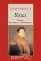 Rozas - Ensayo historico-psicologico, Lucio V. Mansilla 