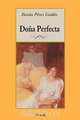Dona Perfecta, Benito Perez Galdos 