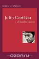 Julio Cortazar y el hombre nuevo, Graciela Maturo 