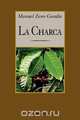La Charca, manuel Zeno Gandia 