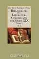 Bibliografia de la literatura colombiana del siglo XIX - Tomo I (A-L), Flor Maria Rodriguez-Arenas 