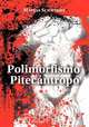 Polimorfismo pitecantropo, Matias Mariano Schwindt 