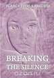 Breaking the Silence, Blanca Argueta 