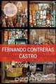 Los Peor, Fernando Contreras Castro 