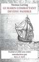 Le Marin Combattant devenu paisible, Thomas Lurting 