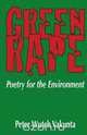 Green Rape. Poetry for the Environment, Peterkins Wuteh Vakunta 