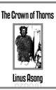 The Crown of Thorns, T. Linus Asong 