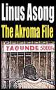 The Akroma File, Linus Asong 