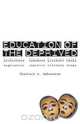 Education of the Deprived. Anglophone Cameroon Literary Drama, Shadrach A. Ambanasom 