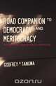 Road Companion to Democracy and Meritocracy. Further Essays from an African Perspective, Godfrey B. Tangwa 