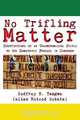 No Trifling Matter. Contributions of an Uncompromising Critic to the Democratic Process in Cameroon, Godfrey B. Tangwa 