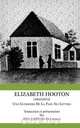Elizabeth Hooton 1600 1672 Une Guerriere De La Paix. Ses Lettres, Bill F. Ndi 