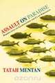 Assault on Paradise. Perspectives on Globalization and Class Struggles, Tatah Mentan 