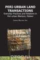 Peri-urban Land Transactions. Everyday Practices and Relations in Peri-urban Blantyre, Malawi, Ignasio Malizani Jimu 