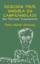 Requiem pour Ongola en Camfranglais, Peter Wuteh Vakunta 