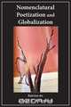 Nomenclatural Poetization and Globalization, 