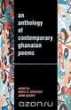 An Anthology of Contemporary Ghanaian Poems, 