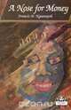 A Nose for Money, Francis B. Nyamnjoh 