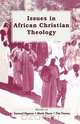 Issues in African Christian Theology, 