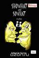 Showhat and Sowhat, Taban Lo Liyong 