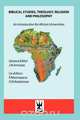 Biblical Studies, Theology, Religion and Philosophy. An Introduction for African Universities, 