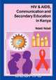 HIV and AIDS, Communication, and Secondary Education in Kenya, Ndeti Ndati 