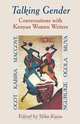 Talking Gender. Conversations with Kenyan Women Writers, 