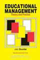 Educational Management. Theory and Practice, J. A. Okumbe 