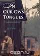 In Our Own Tongues. Poetic voices of three generations of African-American Women, Fabu Madison 