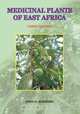 Medicinal Plants of East Africa. Third Edition, John O. Kokwaro 