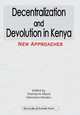 Decentralization and Devolution in Kenya, 