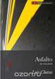 Asfalto (Un Road Poem), Luis Chaves 
