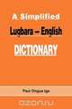 A Simplified Lugbara-English Dictionary, Paul Ongua Iga 