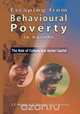 Escaping from Behavioural Poverty in Uganda. the Role of Culture and Social Capital, J. C. Munene 