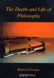 Death and Life of Philosophy, Robert Greene 