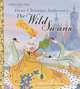 The Wild Swans, Hans Christian Andersen 