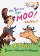 Mr. Brown Can Moo! Can You?, Dr. Seuss 