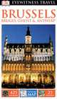 Brussels: Bruges, Ghent & Antwerp (+ карта), 