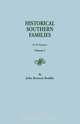 Historical Southern Families. in 23 Volumes. Volume I, John Bennett Boddie 