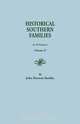 Historical Southern Families. in 23 Volumes. Volume II, John Bennett Boddie 