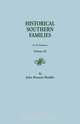 Historical Southern Families. in 23 Volumes. Volume XI, John Bennett Boddie 