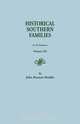 Historical Southern Families.in 23 Volumes. Volume XII, John Bennett Boddie 
