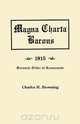Magna Charta Barons, 1915. Baronial Order of Runnemede, Charles H. Browning 