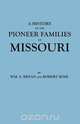 History of the Pioneer Families of Missouri, Wm S. Bryan 
