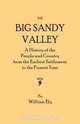 The Big Sandy Valley. a History of the People and Country from the Earliest Settlement to the Present Time, William Ely 