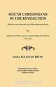 South Carolinians in the Revolution. with Service Records and Miscellaneous Data. Also, Abstracts of Wills, Laurens County (Ninety-Six District), 1775, Elizabeth Petty Bentley 