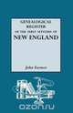 A Genealogical Register of the First Settlers of New England, John Farmer 