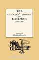List of Emigrants to America from Liverpool, 1697-1707, Elizabeth French 