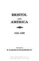Bristol and America, Bristol 